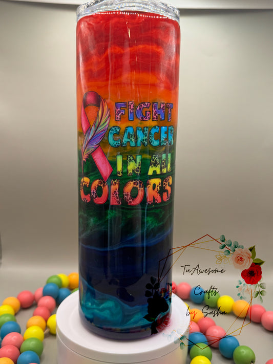 Fight Cancer in All Colors Rainbow Alcohol Ink Swirl 30oz Tumbler